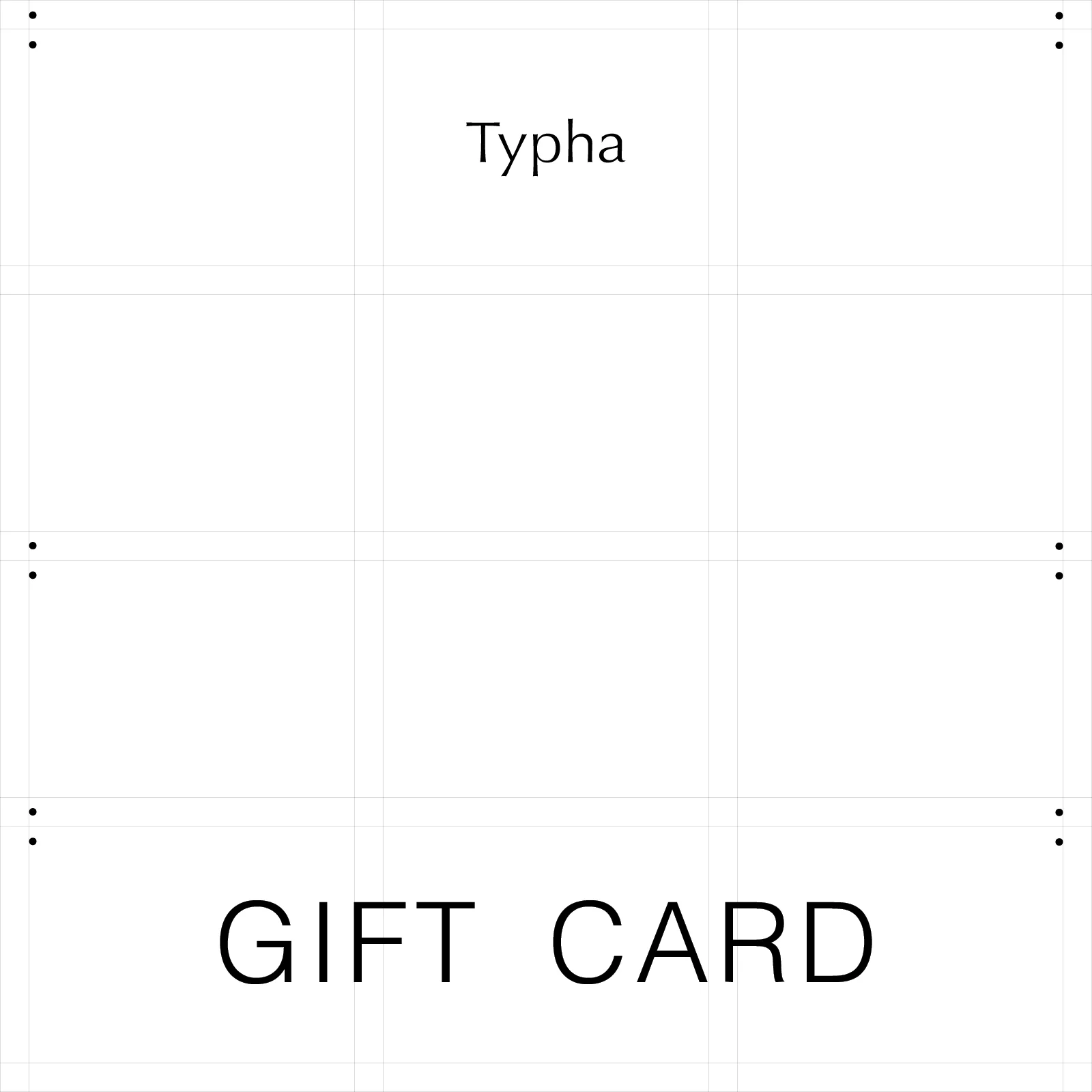 Typha Gift Cards